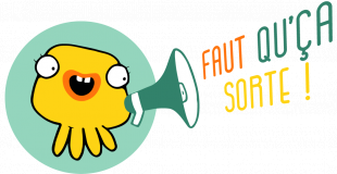 Faut qu'ça sorte !