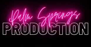 Palm Springs Production