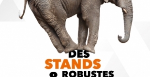 Campagne Mythiqs - Des Stands robustes et de qualité