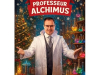 Spectacles Jeune Public - Science et Magie - Professeur Alchimus